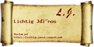 Lichtig János névjegykártya
